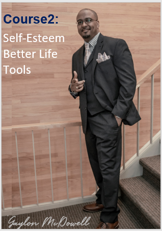 Self Esteem Better Life Tools